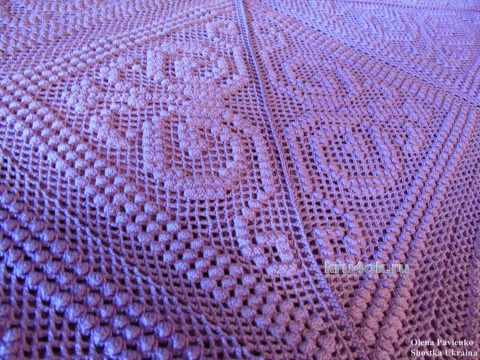 Вязаное покрывало Полтавчанка. Работа Елены Павленко вязание и схемы вязания